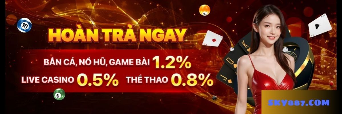 Casino-sky887 dễ chơi, dễ trúng thưởng